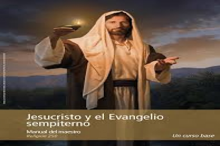 Apóstoles -Jesucristo y el evangelio sempiterno
